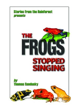 cover image of The Frogs Stopped Singing